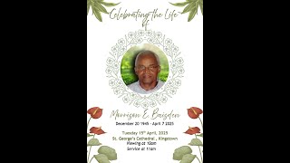 Service of thanksgiving for the life of the late Morrison E. Baisden 15th April 2025