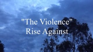 The Violence (Rise Against) Lyrics