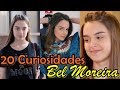 20 Curiosidades sobre a Bel Moreira (Raquel)