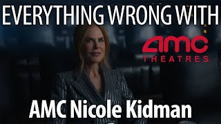 Everything Wrong With AMC - "Nicole Kidman"