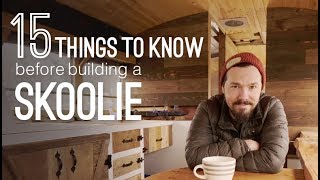 15 Things To Know Before Building A Skoolie School Bus Conversion