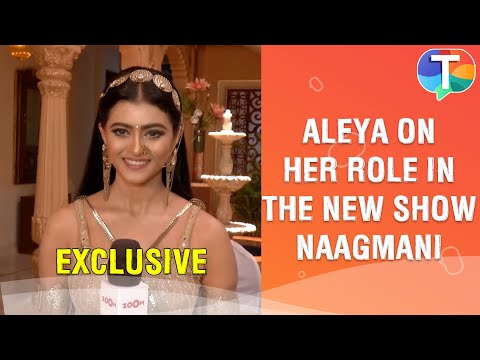 Aleya Ghosh speaks about playing Naagin in the show Naagmani & more