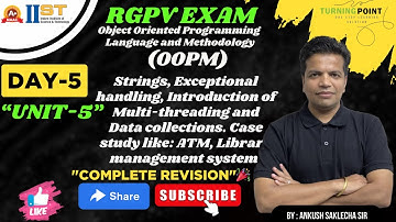Day 5 | OOPM | Unit 5 | Strings Exceptional handling Multi threading | IIST | RGPV | Ankush Saklecha