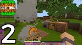 Crafting And Building Survival Gameplay Part 1 Youtube