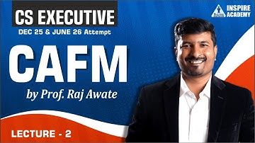 CS Executive CAFM Demo Lec 2 | For Dec 25/ June 26 Exam | Prof Raj Awate #csstudents