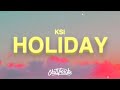 KSI - Holiday (Lyrics)