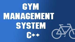 GYM Management System in C++ | Copy source file from link below in Description.
