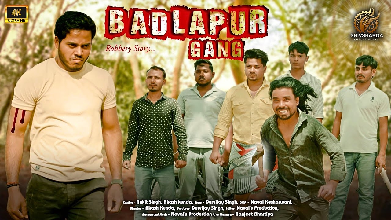 Badlapur Gang | Full Action Thriller Movie | Best Indian Thief Gang Film 4k