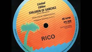 Video thumbnail of "Rico - Children Of Sanchez"