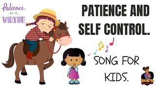 Patience and Self Control Song for Kids| Patience song for kids|Nursery Rhymes|Morals and Value song