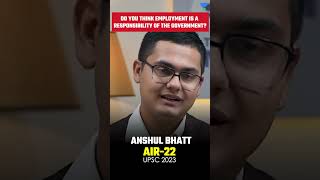 Do you think Employment is a Responsibility of the Government? #Anshulbhatt #upsc