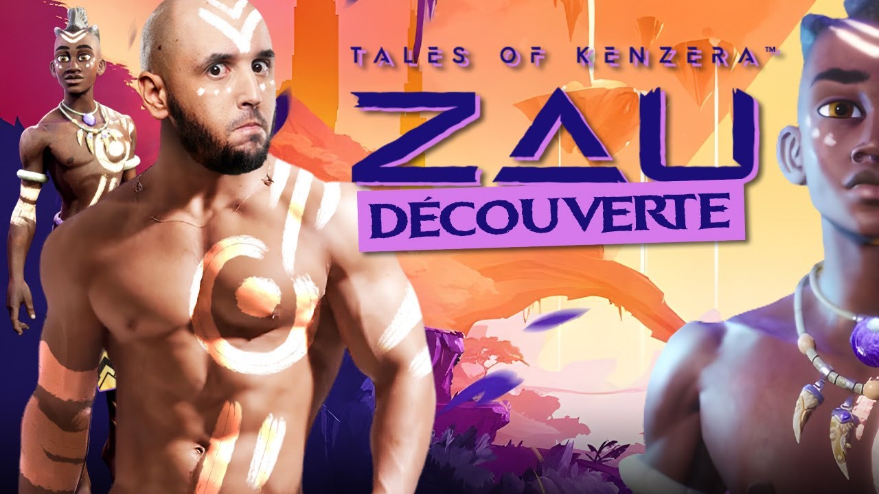 DCOUVERTE DE TALES OF KENZERA  ZAU