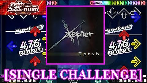 【DDR SN】 Xepher / Tatsh [SINGLE CHALLENGE] 譜面確認+Clap