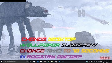 How to change desktop wallpaper slideshow change time to 10 seconds in registry editor? S1 • E2