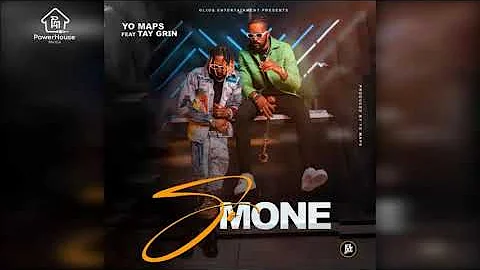 So Mone - Yo Maps Ft Tay Grin (Audio)