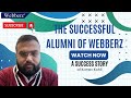 The Successful Alumni of Webberz | Mr. Kanav Kohli | Canada | A Success Story l www.webberz.in
