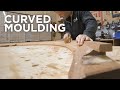 How to make curved moulding | Revealed