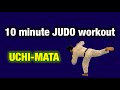 10 minute JUDO workout "Uchi-mata"