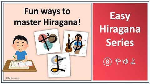 Easy Hiragana やゆよ with mnemonics and reading practice (video #8)