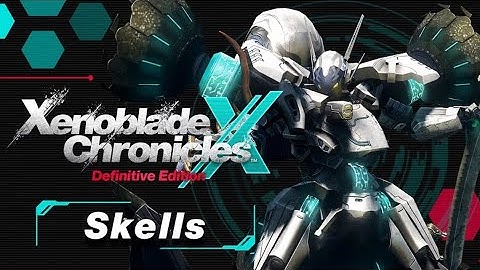 Xenoblade Chronicles X: Definitive Edition - Getting My First Skell!!!