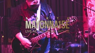Sakto by Mayonnaise (Live at The Social House) chords