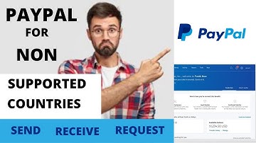 Create a verified PayPal account for Non supported countries in 2020 No VPN (100% Working)