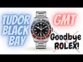 TUDOR BLACK BAY GMT OVERVIEW AND WHY IT'S BETTER THAN THE ROLEX GMT MASTER II.