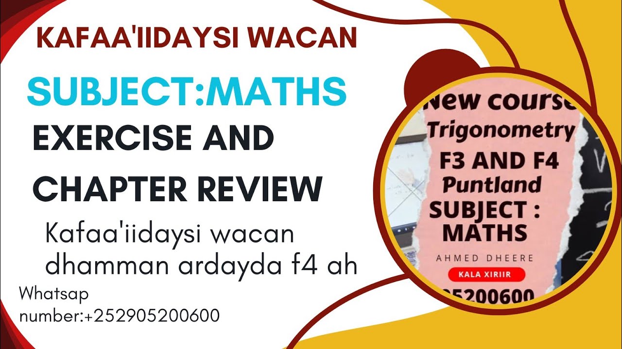 EXRRCISE F4 MATHS.  CHAPTER:3 |KAFAA'IIDAYSI WACAN|