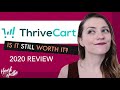 ThriveCart Review 2020: Is it STILL Worth it? (About their Changes + Updates)