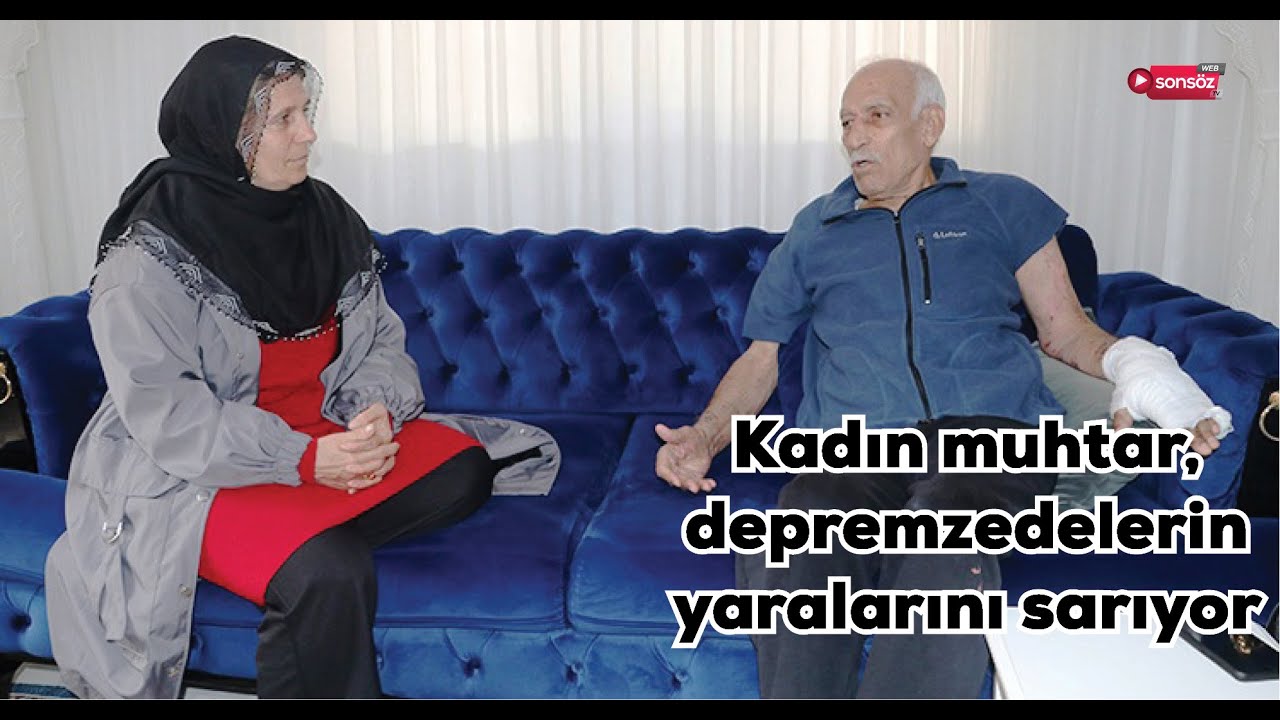 Kadın muhtar, depremzedelerin yaralarını sarıyor