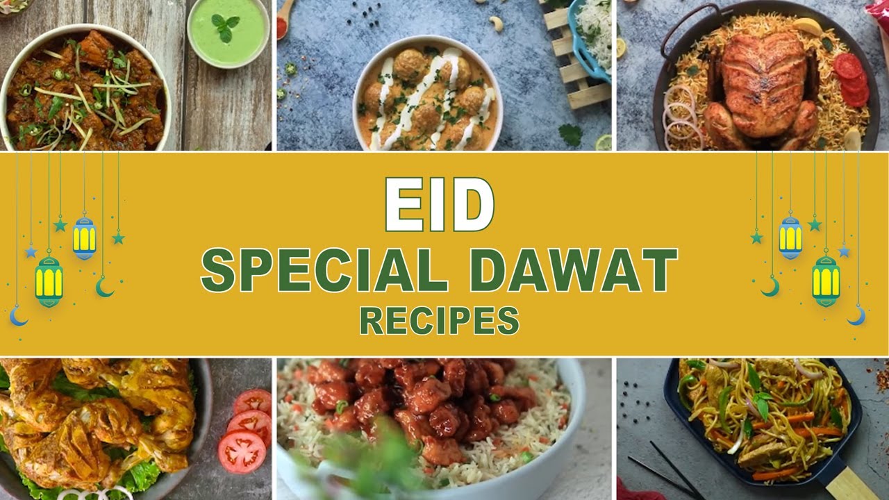 Eid Special Dawat Recipes By SooperChef