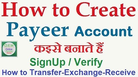 How To Create Payeer Account and Verify | Payeer ka account kyese banate hen.