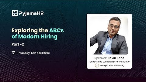 Exploring the ABCs of Modern Hiring |  Webinar Series Part 2 | Expert Tips