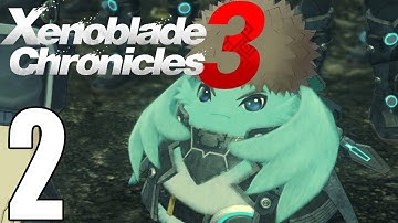 Xenoblade Chronicles 3 Pt2 - Alfeto Valley! Leaving Colony 9!