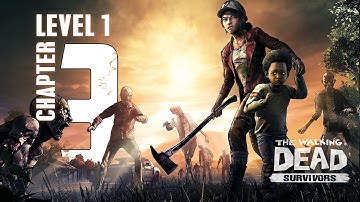 The Walking Dead: Survivors Gameplay Walkthrough - Level 3 -