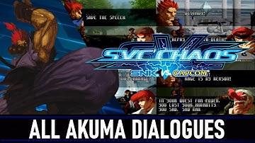 SVC Chaos: SNK VS Capcom - All Akuma Dialogues