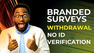 Branded Surveys Withdrawal Without ID Verification 2025 | Full Proof Cashout Method!