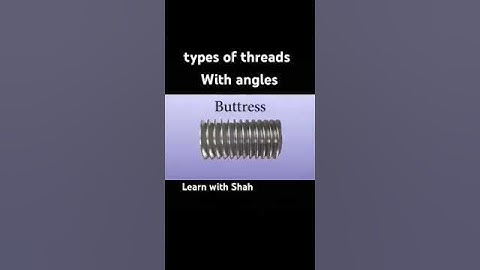 types of threads I thread me kitne prakaar hai I threading k angle ki information#typesofthreads