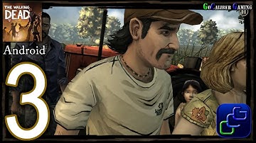The Walking Dead: Season One Android Walkthrough - Part 3 - Episode 1: A New Day