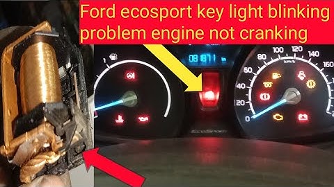 Ford ecosport starting problem key light blinking problem engine not cranking