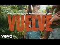 Vuelve - Ricky Martin, Los Angeles Azules, Tini