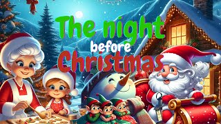 The Night Before Christmas Bedtime Story for Kids | Cosy Holiday Tale with Santa, Reindeer & Friends