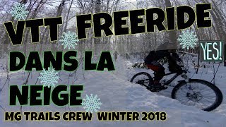 VTT dans la neige / Winter 2018 / Mont Griffon