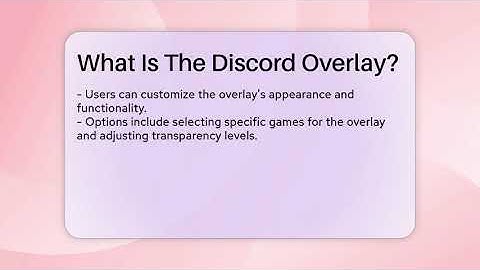 What Is The Discord Overlay? - Everyday-Networking