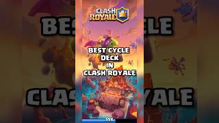 Best Cycle Deck In Clash Royale