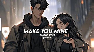 make you mine - madison beer [edit audio]