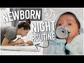 REALISTIC NEWBORN NIGHT TIME ROUTINE 2019 || BETHANY FONTAINE
