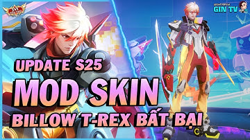 Hướng Dẫn Mod Skin Billow T-Rex Bất Full Hiệu Ứng Mùa 4 S25 Liên Quân Mobile - Gin TV