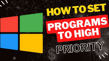 How to Set Programs to High Priority in Windows for Faster Performance