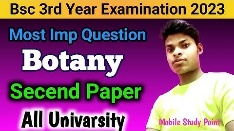 Bsc 3rd year botany 2nd paper most imp question 2023 all Univarsity